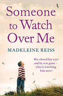 Someone to Watch Over Me, Madeleine Reiss