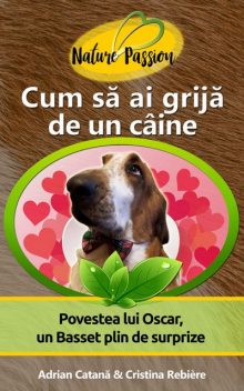 Cum să ai grijă de un câine, Cristina Rebiere, Adrian Catana