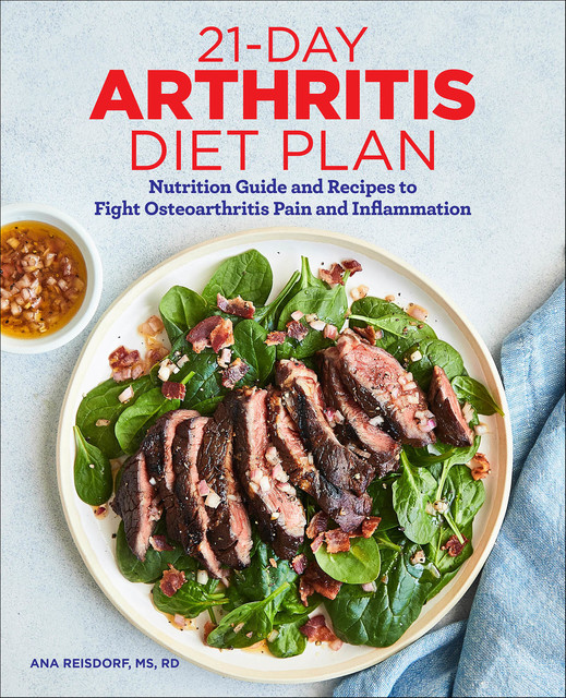 21-Day Arthritis Diet Plan, Ana Reisdorf