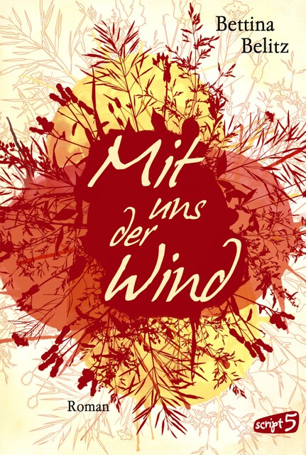 Mit uns der Wind, Bettina Belitz