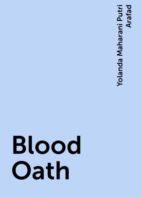 Blood Oath, Yolanda Maharani Putri Arafad