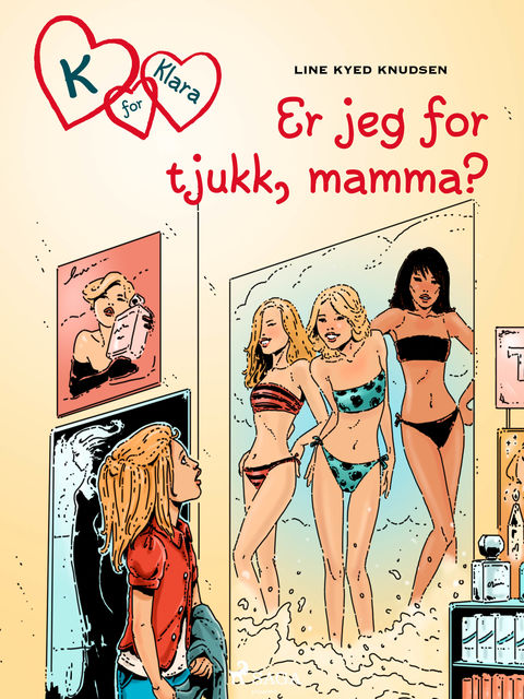 K for Klara 14 – Er jeg for tjukk, mamma, Line Kyed Knudsen