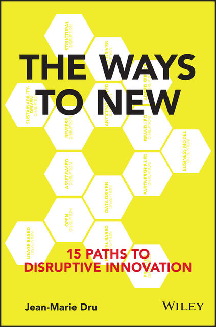 The Ways to New, Jean-Marie Dru