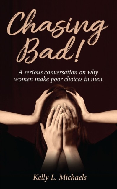 Chasing Bad, Kelly Michaels