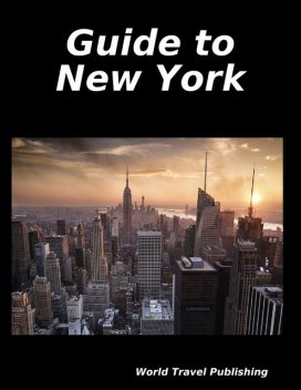 Guide to New York, World Travel Publishing