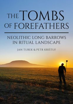 The Tombs of Forefathers, Jan Turek, Petr Krištuf