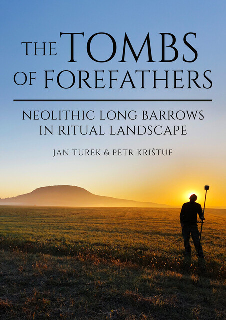 The Tombs of Forefathers, Jan Turek, Petr Krištuf