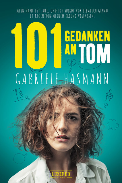 101 GEDANKEN AN TOM, Gabriele Hasmann