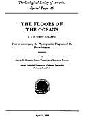 The Floors of the Ocean: 1. The North Atlantic Text to accompany the physiographic diagram of the North Atlantic, Bruce D Heezen, Marie Tharp, Maurice Ewing