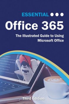 Essential Office 365 Third Edition, Kevin Wilson