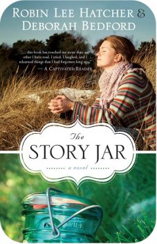 The Story Jar, Robin Lee Hatcher, Deborah Bedford