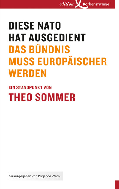 Diese NATO hat ausgedient, Theo Sommer