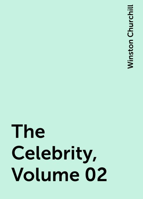 The Celebrity, Volume 02, Winston Churchill