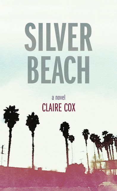 Silver Beach, Claire Cox