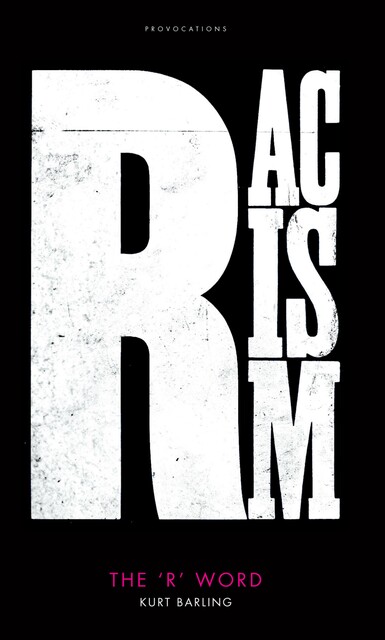 The 'R' Word, Kurt Barling