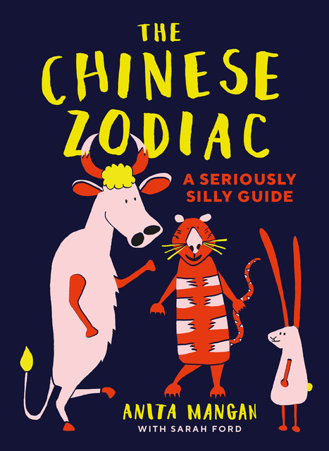 Chinese Zodiac, Sarah Ford, Anita Mangan