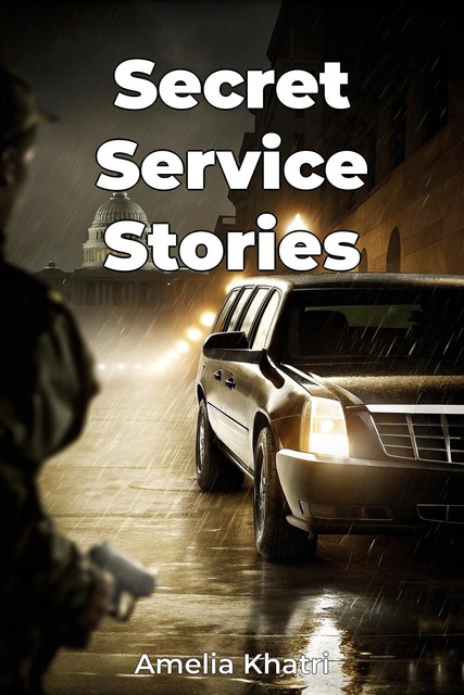 Secret Service Stories, Amelia Khatri