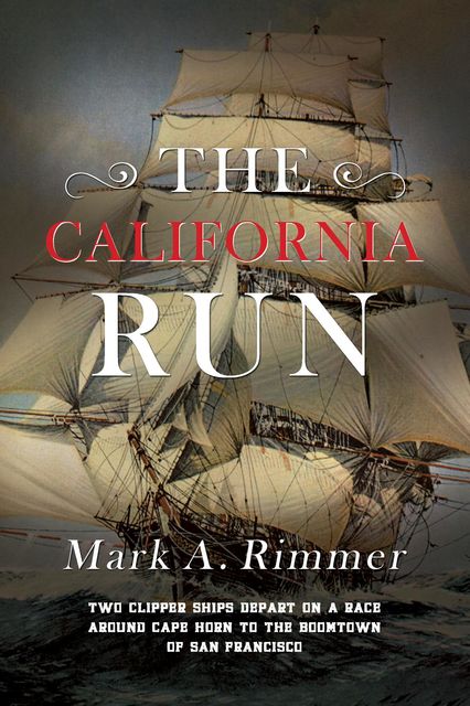 The California Run, Mark A. Rimmer