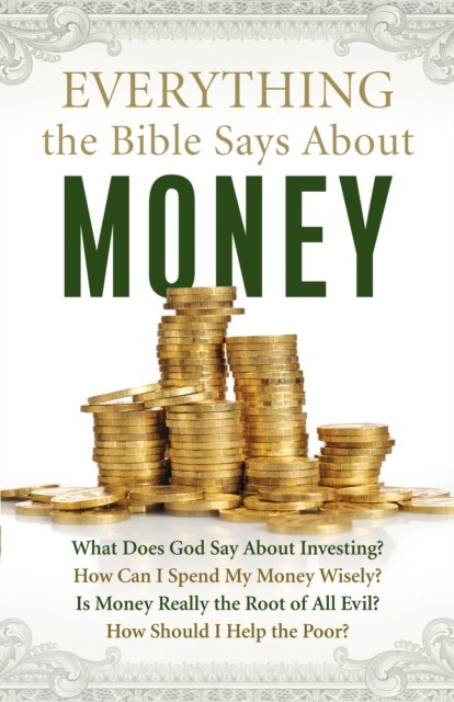 Everything the Bible Says About Money, Lin Johnson