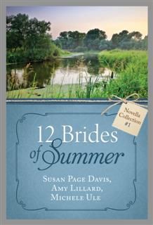 12 Brides of Summer – Novella Collection #1, Susan Page Davis