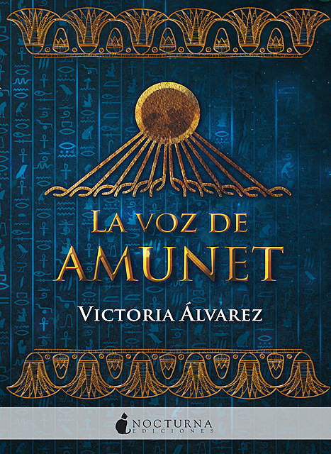 La voz de Amunet, Victoria Álvarez