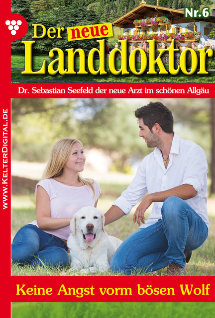 Der neue Landdoktor 6 – Arztroman, Tessa Hofreiter