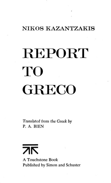 Report to Grego, Nikos Kazantzakis