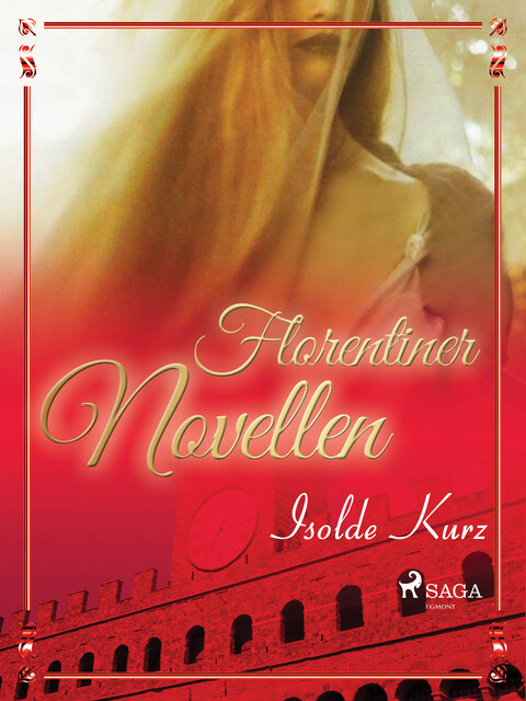 Florentiner Novellen, Isolde Kurz