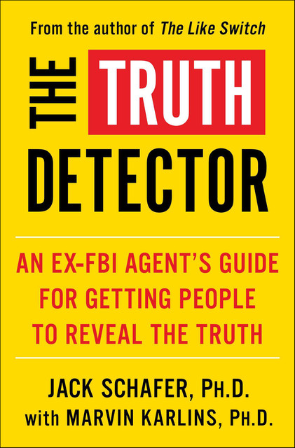 The Truth Detector, Marvin Karlins, Jack Schafer