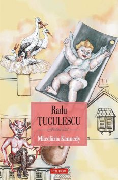 Măcelăria Kennedy, Radu Tuculescu