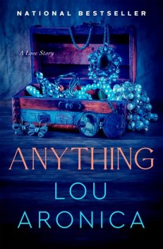Anything, Lou Aronica