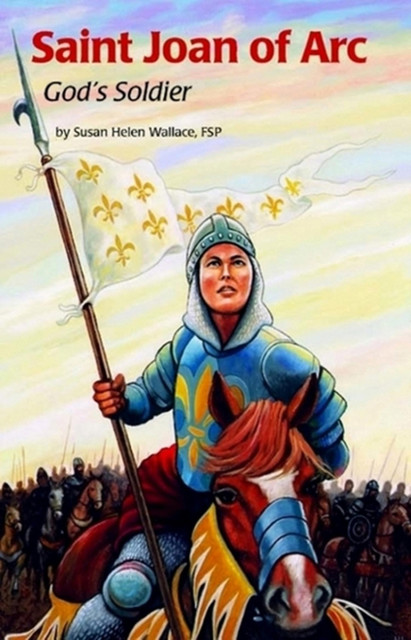 Saint Joan of Arc, Susan Helen