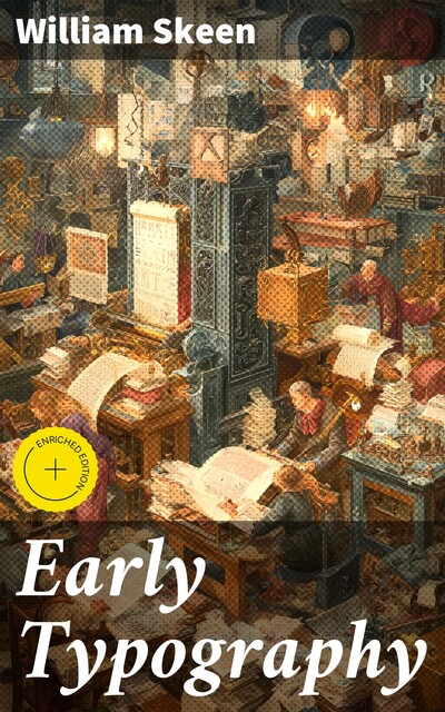 Early Typography, William Skeen