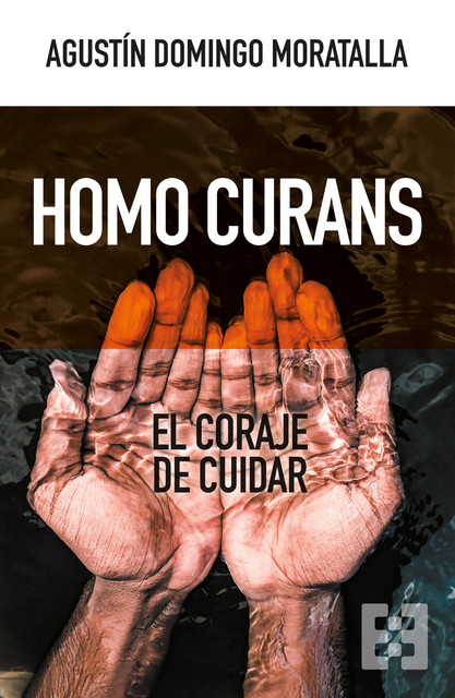 Homo curans, Agustín Domingo Moratalla