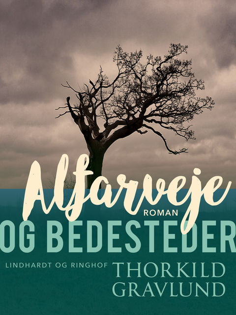 Alfarveje og bedesteder, Thorkild Gravlund