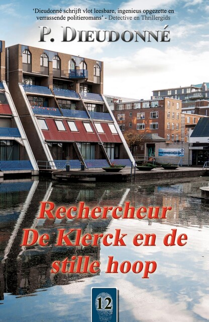 Rechercheur De Klerck en de stille hoop, P. Dieudonné