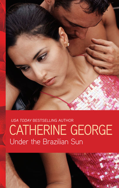 Under the Brazilian Sun, Catherine George