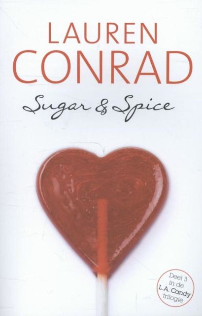 Sugar & spice, Lauren Conrad