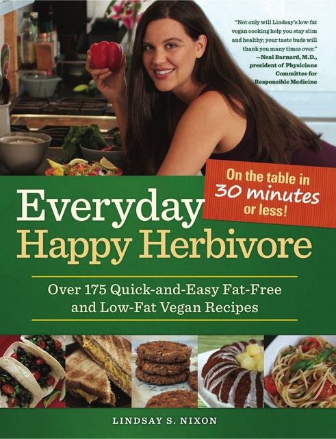 Everyday Happy Herbivore, Lindsay S. Nixon