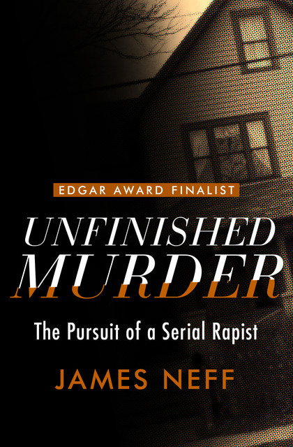 Unfinished Murder, James Neff