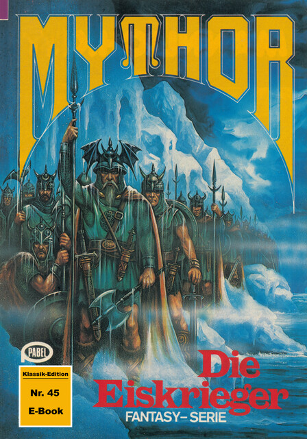 Mythor 45: Die Eiskrieger, Hubert Haensel