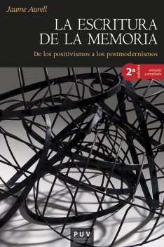 La escritura de la memoria, Jaume Aurell Cardona