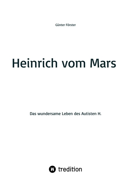 Heinrich vom Mars, Günter Förster