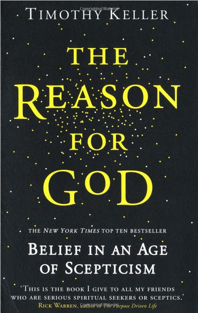 The Reason for God: Belief In An Age Of Scepticism, Timothy Keller