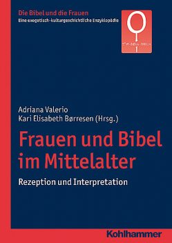 Frauen und Bibel im Mittelalter, Adriana Valerio, Kari Elisabeth Børresen