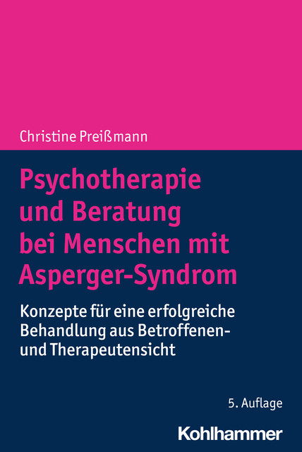 Psychotherapie und Beratung bei Menschen mit Asperger-Syndrom, Christine Preißmann