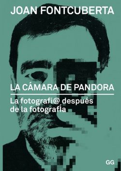 La cámara de Pandora, Joan Fontcuberta