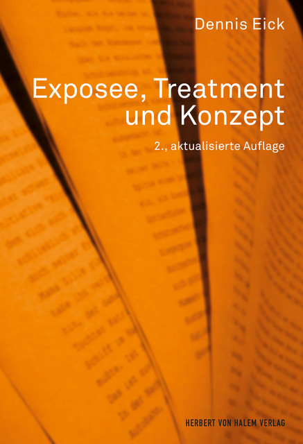Exposee, Treatment und Konzept, Dennis Eick