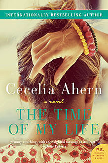 The Time of My Life, Cecelia Ahern
