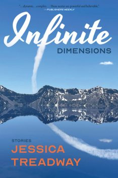 Infinite Dimensions, Jessica Treadway